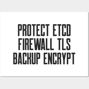 DevSecOps Protect etcd Firewall TLS Backup Encrypt Posters and Art